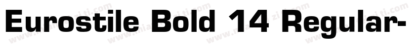 Eurostile Bold 14 Regular字体转换